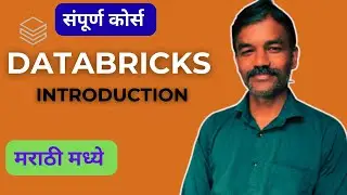 Databricks Introduction |  UI Walkthrough Marathi | (Free Edition)