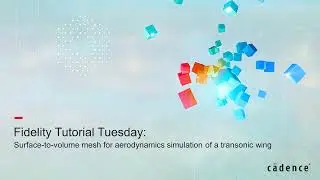 Fidelity CFD: Surface-to-Volume Meshing of a Transonic Wing