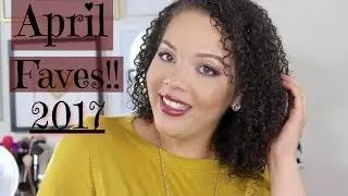 Monthly  Favorites | April 2017