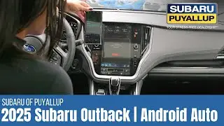 2025 Subaru Outback | How To Use Android Auto