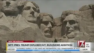 New York Times: President Trump asked about adding his face to Mt. Rushmore
