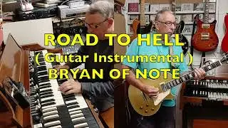 ROAD TO HELL , ( CHRIS REA, IMPROVISED, SIRE L7 GUITAR INSTRUMENTAL)  Played by BRYAN OF NOTE