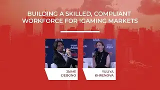 Fireside Chat: Building a Skilled, Compliant Workforce for iGaming Markets | SiGMA Asia 2024