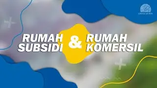 PERBEDAAN RUMAH SUBSIDI DAN RUMAH KOMERSIL