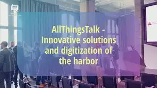 Innovative solutions and digitization of the harbor @ Port of Antwerp - AllThingsTalk