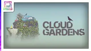 Cloud Gardens Gameplay (4K UHD / 2160p / 60FPS)