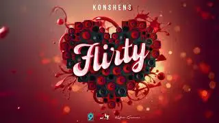 Konshens - Flirty (Heart Of Love Riddim) | Soca 2025