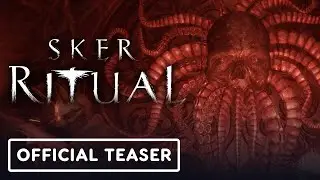 Sker Ritual - Official Reveal Trailer
