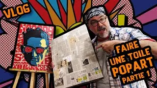 Comment peindre une toile POPART. 1ère partie; LE FOND EN PAPIER JOURNAL l Yan Thériault [VLOG 120]