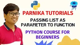 L 36: PASSING LIST AS PARAMETER TO FUNCTION | PYTHON COURSE FOR BEGINNERS