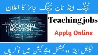Teaching &Non Teaching jobs in Technical and Vocational Education | New teaching jobs 2025