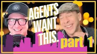 Podcast: How To Actually Get A Good Acting Agent - Part 1