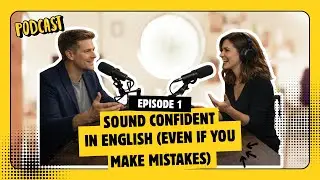 Sound Confident in English (Even If You Make Mistakes) | Learn English