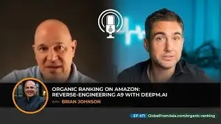 Video Podcast | AI and Organic rank on Amazon & Beyond