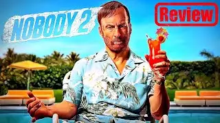 Nobody 2 REVIEW