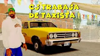 GTA San Andreas - CJ Trabaja de Taxista