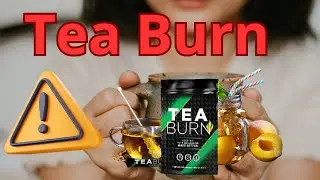 Tea Burn  🔥  Tea Burn  🔥 belly fat  🔥   burn fat
