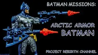 Batman Missions:  Arctic Armor Batman