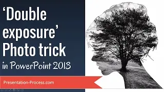 Double Exposure Photo Trick in PowerPoint