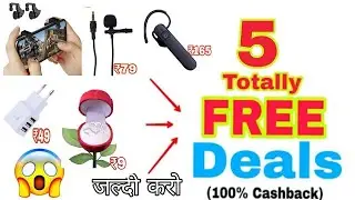 Free Free! 5 Totally Free Deals available on Paytm Mall .. 😮 {100% Cashback}  hurry up!