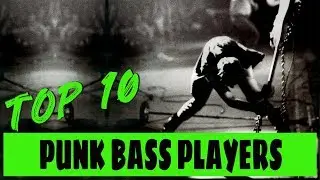 Top 10 punk bassists of all times