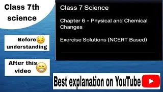 Class 7th science question answer Physical  and Chemical Change 