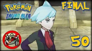 ¡Segunda Liga, Máximo! ~ #50 [FINAL]: Pokémon Zafiro Alfa [No Exp Share]