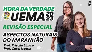 Aspectos naturais, História, Literatura e Cultura do Maranhão - REVISÃO ESPECIAL UEMA 2023