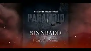 SinnBadd - Heart of a Sinna (Official audio Visual)