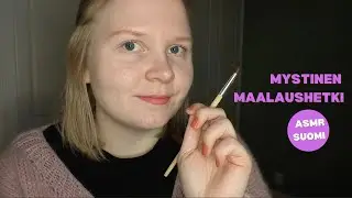 ASMR Suomi - Maalataan sun sisin