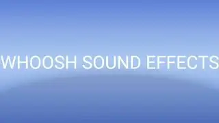 WHOOSH SOUND EFFECT