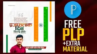 Republic Day (प्रजासत्ताक दिन) Banner Editing in pixelLab, 26 January Banner editing