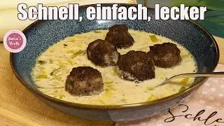 Schnelle Familienküche: Cremige Lauch‑Hackbällchen‑Suppe in nur 20 Minuten 🍲
