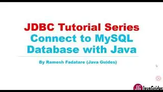 JDBC Tutorial - Part 2: Connect to MySQL database with Java