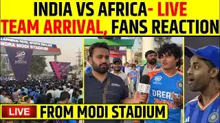 🔴IND VS SA LIVE FROM STADIUM- TEAM ARRIVAL, PITCH, FANS - VIBE AT MODI STADIUM