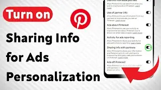 How to Turn on Sharing Info with Pinterest' for Ads Personalization on Pinterest (Updated)