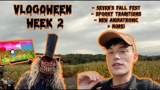 VLOGOWEEN WEEK 2: Sever's Fall Fest, Thrifting, Talking Traditions, New Animatronic,  & More!!