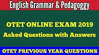 OTET PREVIOUS YEAR 2019 (ENGLISH GRAMMAR & PEDAGOGY) QUESTION !! OTET 2019 OFFICIAL ANSWERKEY !