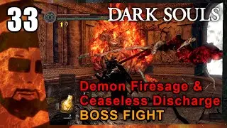 Demon Ruins Exploration, and BOSS Fights | Dark Souls | BLIND Let's Play | Part 33
