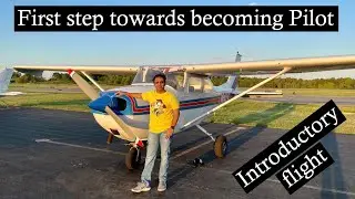 Introductory Flight / Discovery Flight: A first step towards becoming a Pilot