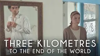 THREE KILOMETRES TO THE END OF THE WORLD - Official BE trailer