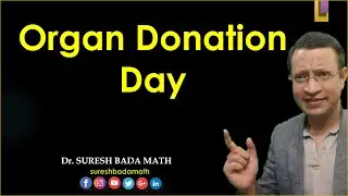 World Organ Donation Day 2021 | Transplantation of Human Organs and Tissues Act 2011