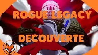 ROGUE-LIKE HORS DU COMMUN ! (Rogue Legacy)