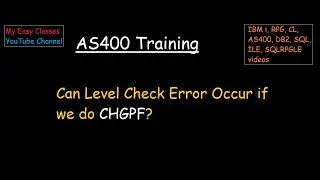 Can Level Check Error Occur If We Do CHGPF in IBM i | CPF4131 in IBM i AS400
