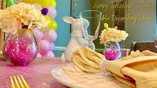 Spring Decorating Ideas for the Table | Easter Decorating Ideas and Balloon Columns | Spring 2021