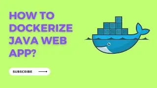 Dockerize Java Web application | Tutorial 4