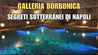 Galleria Borbonica Napoli  🏛️ | Misteri, Storia e Passaggi Segreti Percorso Standard