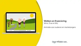 Door Middel Van Animatie Uitleg over financiering van de ouderenzorg: Wmo Wlz Zvw