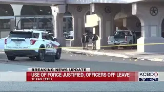 Texas Tech Police officers off administrative leave, use of force &lsquo;justified&rsquo; in campus shooting