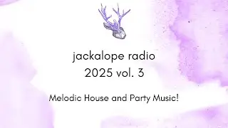 Jackalope Radio 2025 Vol 3